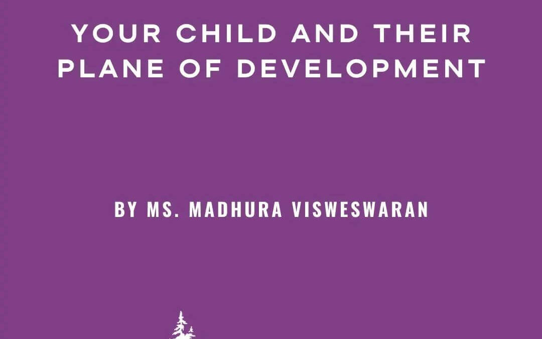 Your Child And Their Plane Of Development